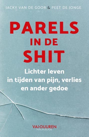 Parels in de shit 9789089657305 Jacky van de Goor, Boeken, Verzenden, Gelezen, Jacky van de Goor
