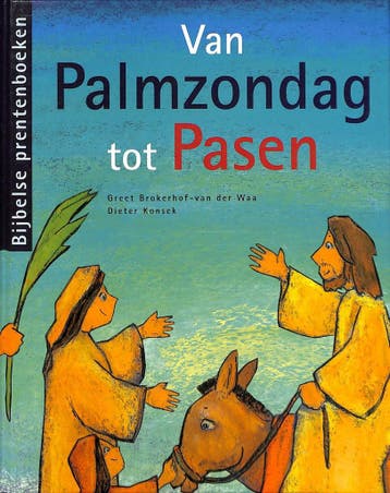 Toen werd het Pasen / Bijbelse prentenboeken 9789077065198, Verzenden, Gelezen, G. Brokerhof-van der Waa