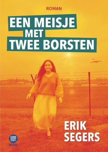 Een meisje met twee borsten - Erik Segers 9789082987126, Verzenden, Gelezen, Erik Segers