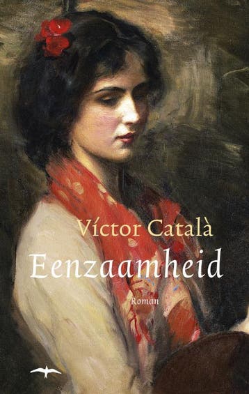 Eenzaamheid - Víctor Català 9789060058459, Verzenden, Gelezen, Víctor Català