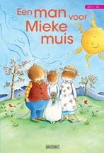 Een man voor Mieke muis / Lezen is leuk! 9789059240841, Verzenden, Zo goed als nieuw