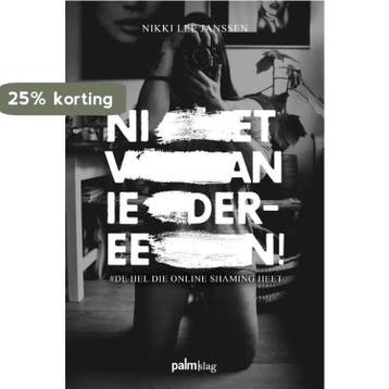 Niet van iedereen - Nikki Lee Janssen 9789491773839, Verzenden, Gelezen, Nikki Lee Janssen