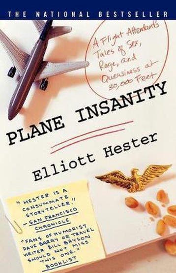 Plane Insanity - Elliott Hester 9780312310066, Verzenden, Gelezen, Elliott Hester