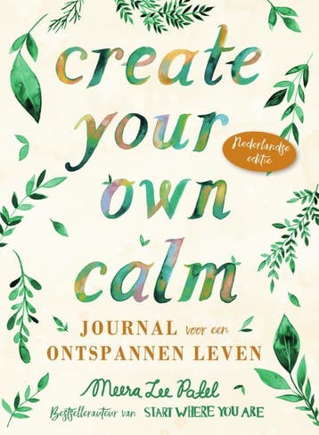 Create Your Own Calm | Meera Lee Patel | Nieuw, Ophalen of Verzenden, Nieuw, Meera Lee Patel