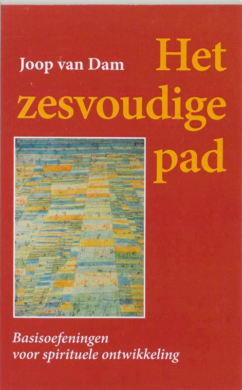 Het zesvoudige pad 9789060383810 Johannes van Dam, Boeken, Esoterie en Spiritualiteit, Gelezen, Verzenden