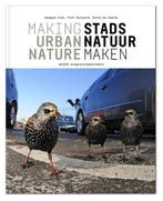 Stadsnatuur maken 9789462083172 Jacques Vink, Verzenden, Gelezen, Jacques Vink