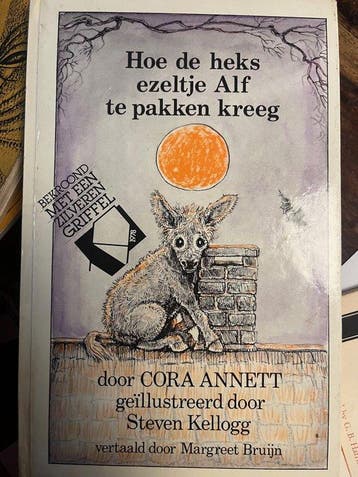 Hoe de heks ezeltje alf te pakken kreeg - Annett, Verzenden, Gelezen, Annett