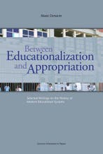 Between educationalization and appropriation 9789058679178, Verzenden, Gelezen, Marc Depaepe