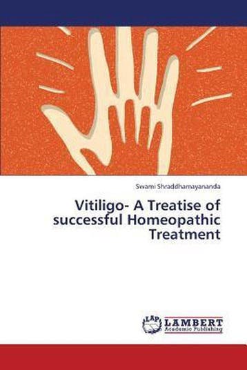 9783659398513 Vitiligo- A Treatise of Successful Homeopat..., Verzenden, Nieuw, Shraddhamayananda Swami
