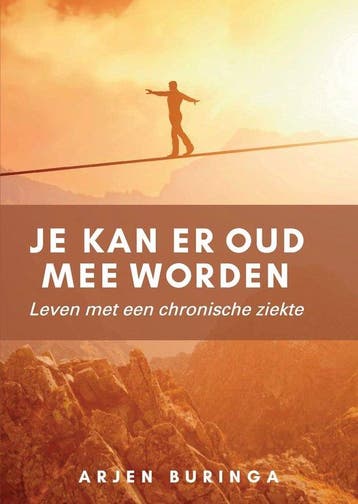 9789464434057 Je kan er oud mee worden Arjen Buringa, Verzenden, Nieuw, Arjen Buringa