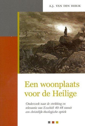 Woonplaats voor de Heilige - A.J. van den Herik, Verzenden, Zo goed als nieuw, A.J. van den Herik
