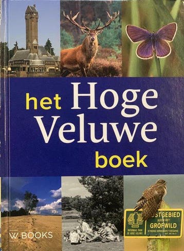 Het Hoge Veluwe Boek - Nijhof, Boeken, Verzenden, Gelezen