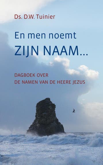 En men noemt Zijn Naam - D.W. Tuinier 9789033128042, Verzenden, Gelezen, D.W. Tuinier