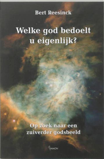 Welke god bedoelt u eigenlijk ? - B. Reesinck 9789055735853, Boeken, Verzenden, Gelezen, B. Reesinck