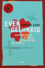 Even gelukkig 9789020962772 Dimitri Leue, Verzenden, Zo goed als nieuw, Dimitri Leue