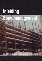 Inleiding Bouwmanagement druk 1 9789065621931, Boeken, Verzenden, Zo goed als nieuw