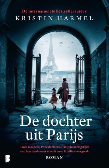 De dochter uit Parijs - Kristin Harmel 9789022599440, Boeken, Romans, Verzenden, Zo goed als nieuw, Kristin Harmel
