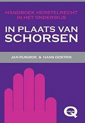 Handboek herstelrecht in het onderwijs: In plaats van, Verzenden, Gelezen, J. Ruigrok