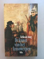 Kunst van het lassowerpen 9789026970351 Eelke de Jong, Boeken, Verzenden, Gelezen, Eelke de Jong
