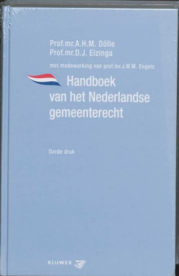 Handboek van het Nederlandse gemeenterecht 9789026841699, Boeken, Verzenden, Gelezen, A.H.M. Dolle