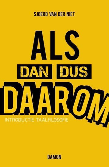 Als dan dus daarom 9789463400961 Sjoerd van der Niet, Verzenden, Zo goed als nieuw, Sjoerd van der Niet