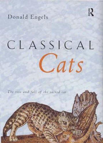 Classical Cats - Donald W. Engels 9780415212519, Verzenden, Gelezen, Donald W. Engels