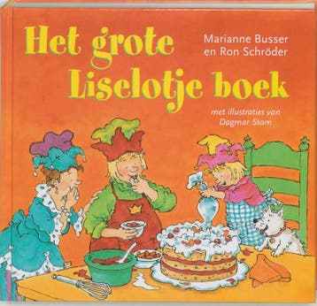 Het grote Liselotje boek - Marianne Busser 9789026999079, Boeken, Verzenden, Gelezen, Marianne Busser