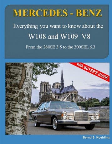 9781545583517 MERCEDES-BENZ, The 1960s, W108 and W109 V8, Verzenden, Nieuw, Bernd S Koehling