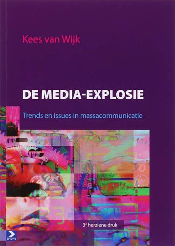 De Media Explosie 9789039525265, Verzenden, Zo goed als nieuw
