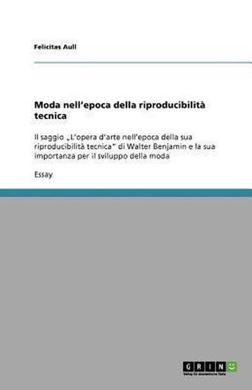 9783640903894 Moda nellepoca della riproducibilita tecnica, Verzenden, Nieuw, Felicitas Aull
