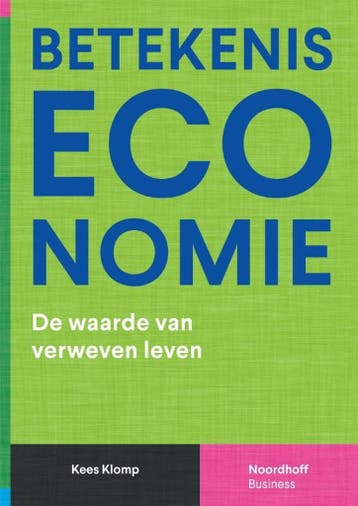 9789001078584 Betekeniseconomie Kees Klomp, Verzenden, Nieuw, Kees Klomp