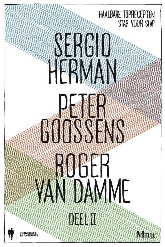 Sergio Herman, Peter Goossens & Roger Van Damme / Deel 2, Boeken, Kookboeken, Gelezen, Verzenden