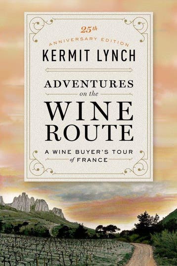 9780374538538 Adventures on the Wine Route, Verzenden, Nieuw, Kermit Lynch
