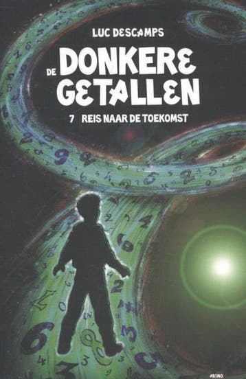 Reis naar de toekomst / De donkere getallen / 7 - Luc, Verzenden, Gelezen, Luc Descamps