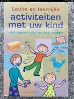 Leuke en leerrijke activiteiten met uw kind 9789043817912, Verzenden, Gelezen, Jamie Kyle Mcgillian