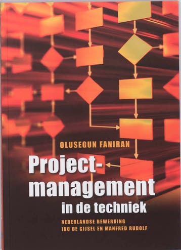 Projectmanagement in de techniek - O. Faniran 9789043014458, Boeken, Verzenden, Zo goed als nieuw, O. Faniran