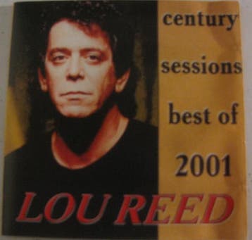 cd - Lou Reed - Century Sessions Best Of 2001, Verzenden, Zo goed als nieuw