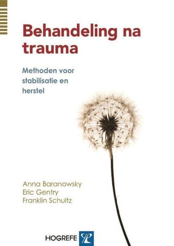 9789079729821 Behandel na trauma | Tweedehands, Boeken, Verzenden, Zo goed als nieuw, Anna B. Baranowsky