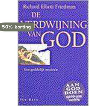 VERDWIJNING VAN GOD - RICHARD ELLIATT FRIEDMAN 9789025946692, Verzenden, Zo goed als nieuw, RICHARD ELLIATT FRIEDMAN