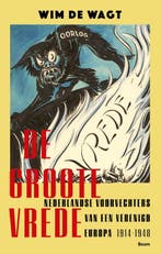 De Groote Vrede 9789024472468 Wim de Wagt, Verzenden, Zo goed als nieuw, Wim de Wagt