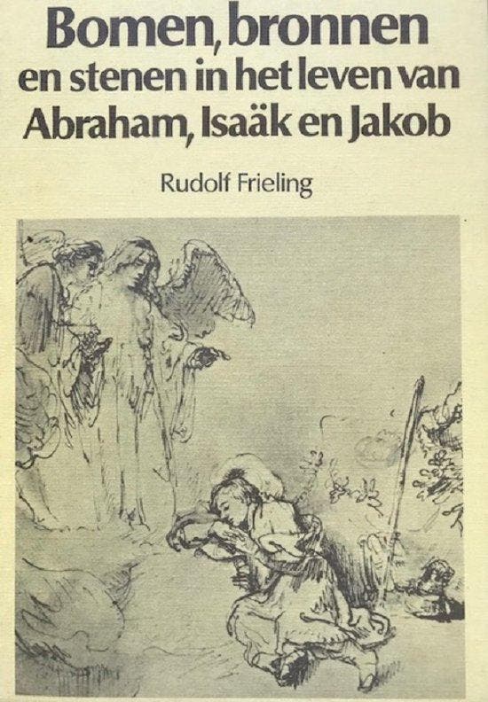 Bomen, bronnen en stenen in het leven van Abraham, Isaak en, Boeken, Godsdienst en Theologie, Gelezen, Verzenden