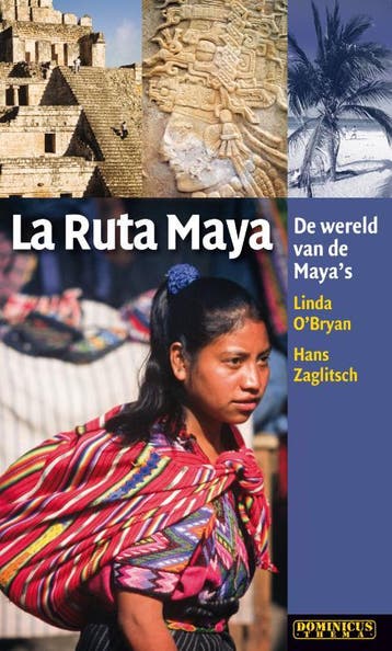 La Ruta Maya / Dominicus - Linda OBryan 9789025750268, Verzenden, Zo goed als nieuw, Linda O'Bryan