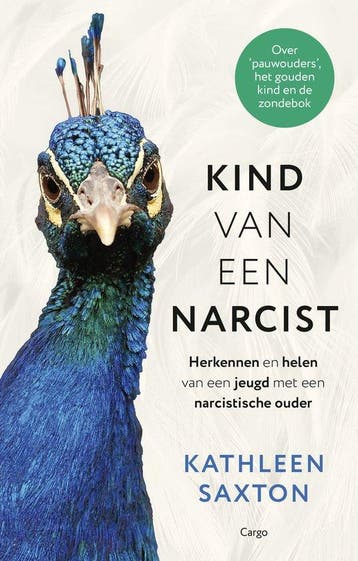 9789403140827 Kind van een narcist Kathleen Saxton, Verzenden, Nieuw, Kathleen Saxton