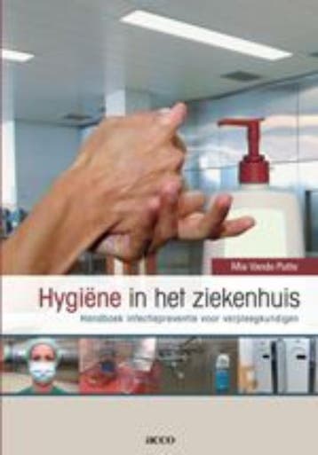 Hygiene in het ziekenhuis 9789033470806, Zo goed als nieuw