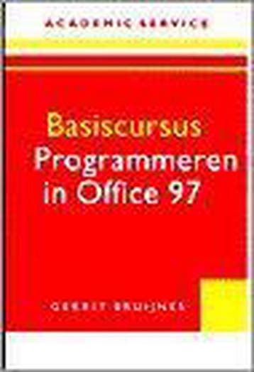 Basiscursus Programmeren in Office 97 / Basiscursussen, Verzenden, Gelezen, G. Bruijnes