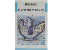 De kip die over de soep vloog - De kip die over de soep, Ophalen of Verzenden, Nieuw