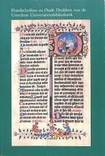 Handschriften en oude drukken van de Utrechtse, Verzenden, Gelezen, K.van der Horst ea.
