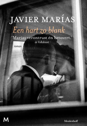 Een hart zo blank - Javier Marías 9789029089050, Verzenden, Gelezen, Javier Marías