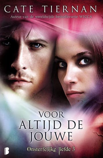 Voor altijd de jouwe / Onsterfelijke liefde / 3 Cate Tiernan, Verzenden, Gelezen, Cate Tiernan