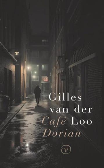 Café Dorian | 9789028233058 | Gilles van der Loo, Ophalen of Verzenden, Zo goed als nieuw, Gilles van der Loo